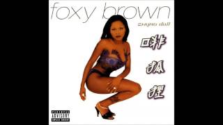 Foxy Brown - Dog &amp; A Fox (Feat. DMX)