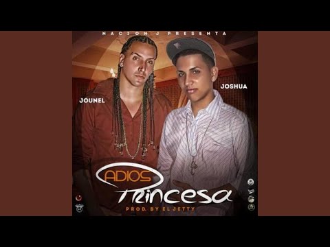 Adios Princesa (feat. Joshua)