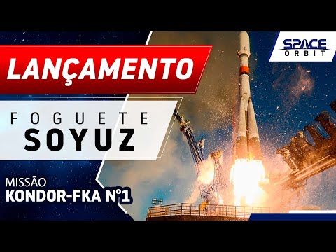 LANÇAMENTO DO FOGUETE SOYUZ - Kondor-FKA n°1