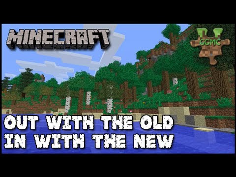GGMC Server -  E11 - Out With The Old, In With The New