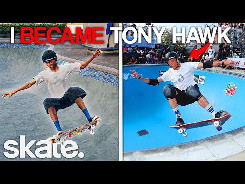 i became TONY HAWK in skate..