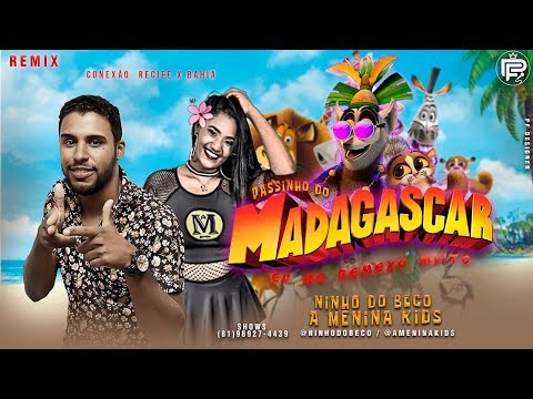 Ninho do Beco A Menina Kids - Passinho do Madagascar (Eu me remexo muito)