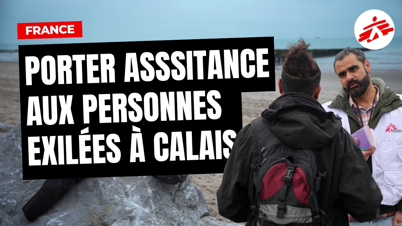 France : porter assistance aux personnes exilées sur le littoral nord