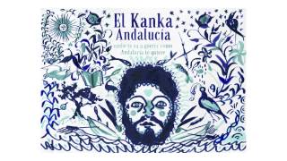 El Kanka - Andalucía (Lyric Vídeo)