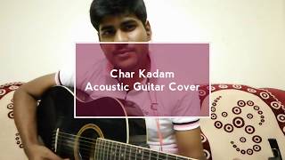 Chaar Kadam | Acoustic Guitar Cover