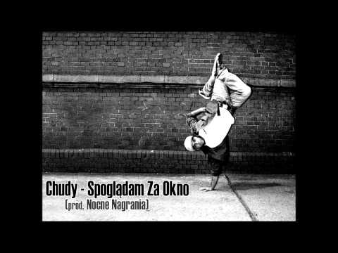 Chudy - Spoglądam za okno (prod. Nocne Nagrania)
