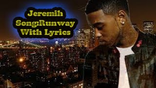 Jeremih-runway (With Lyrics)