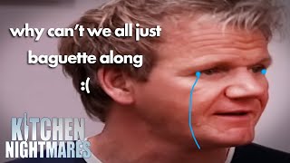 what do the french do after buying bread? they baguette | Kitchen Nightmares | Gordon Ramsay