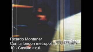 Ricardo Montaner - Castillo azul - Con la london metropolitan orchestra.