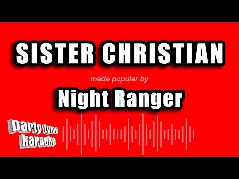 Night Ranger - Sister Christian (Karaoke Version)