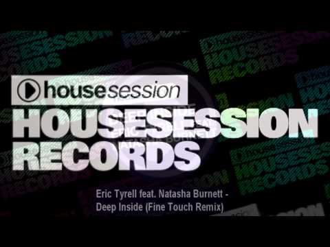 Eric Tyrell feat. Natasha Burnett - Deep Inside (Fine Touch Remix)