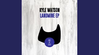 Kyle Watson - Landmine  [Radio Edit] (Radio Edit) Ft Blak Trash video