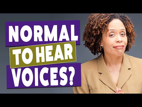 Is Hearing Voices Ever Normal?