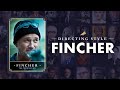 Why is David Fincher a Genius? — Directing Styles Explained