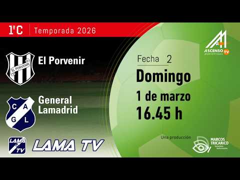 #PRIMERA C | EL PORVENIR - GRAL. LAMADRID | FECHA 2