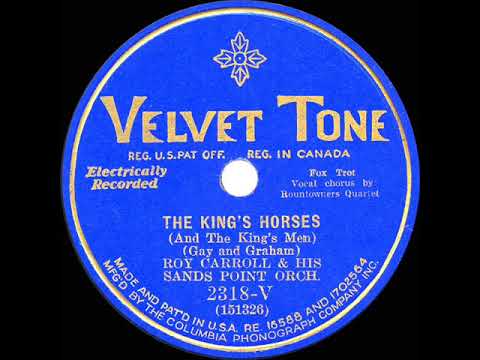 1931 Fred Rich (as ‘Roy Carroll’) - The King’s Horses (Rountowners Quartet, vocal)