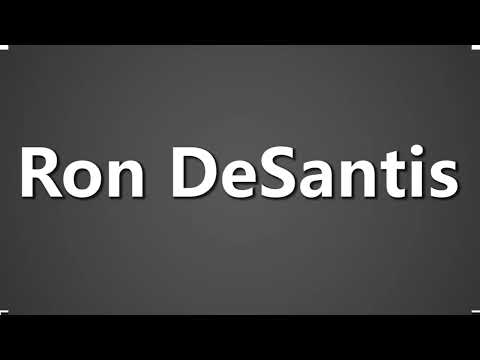 How To Pronounce Ron DeSantis