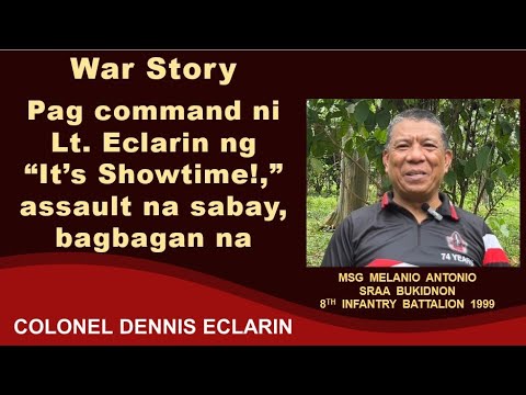 War Story: Pag command ni Lt. Dennis Eclarin ng "It's Showtime!, assault na sabay, bagbagan na