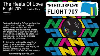The Heels Of Love - Flight 707 (Jadoo Remix)