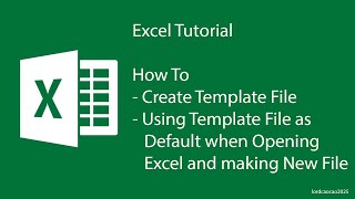 Creating Default Template File when Opening Excel