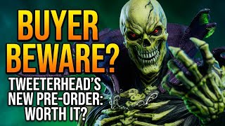 Collectors React to Tweeterhead's Newest Pre Order! Can We Trust Them?