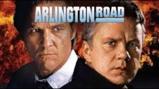 Arlington Road  1999 / Jeff Bridges and Tim Robbins