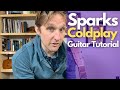 Sparks By Coldplay Guitar Tutorial Guitar Lessons With Stuart