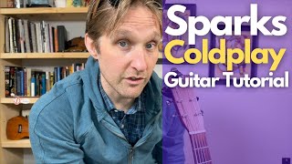 Sparks by Coldplay Guitar Tutorial - Guitar Lessons with Stuart!