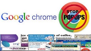 How to get rid of Popups and prevent them from returning in Google Chrome