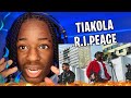 Tiakola R I Peace REACTION