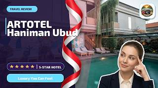 ARTOTEL Haniman Ubud - Luxury You Can Feel | Bali, Indonesia🏨