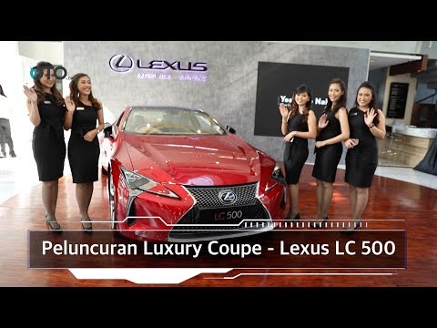 Peluncuran Luxury Coupe - Lexus LC 500 I OTO.com