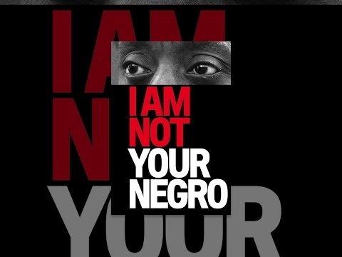 I Am Not Your Negro