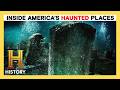 Inside America's Top 4 Most Haunted Places | The UnXplained | History