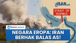 Negara-negara Eropa Murka & Kutuk AS Blokade Selat Hormuz, Sebut Trump Bodoh: Iran Berhak Membalas!