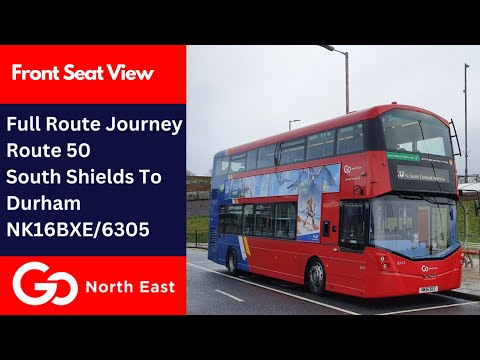 Full Route Journey | Go North East Bus Route 50 - South Shields To Durham | NK16BXE/6305