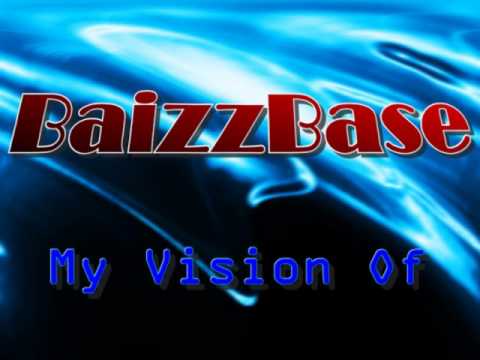 BaizzBase - My Vision Of