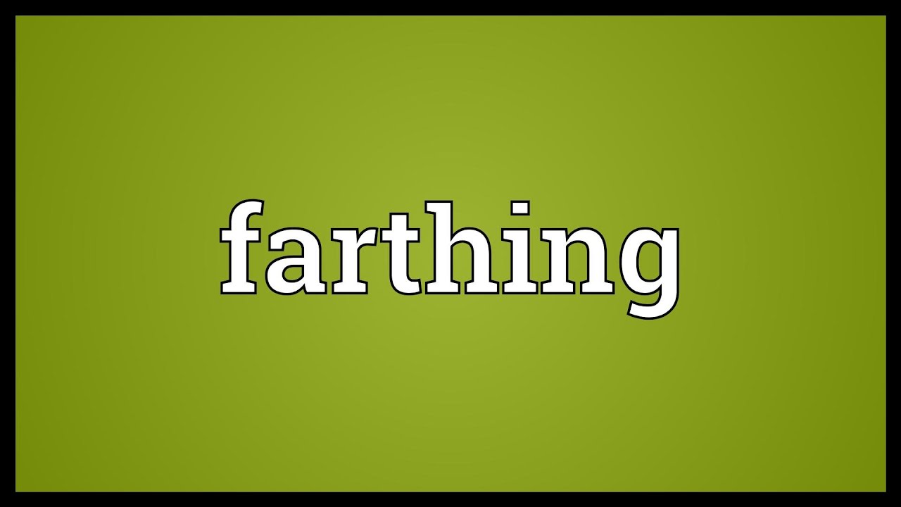 Farthing Meaning