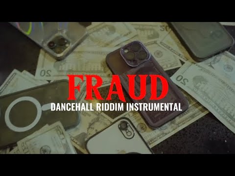 DanceHall Riddim Instrumental 2024 - “FRAUD”