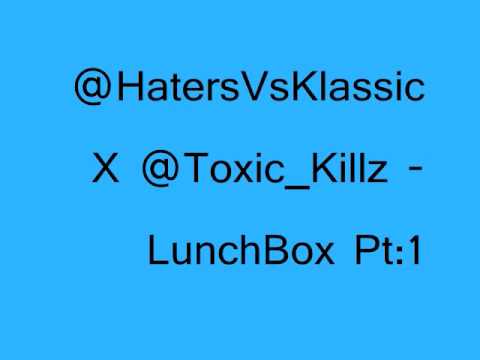 LunchBox Pt:1-@HaterVsKlassic X @Toxic_Killz (2013 Jerkin Mix) SHARE