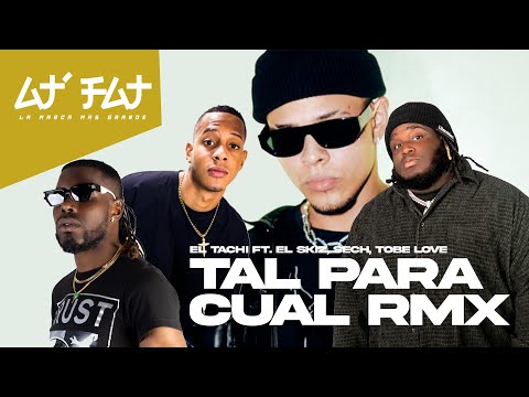 El Skiz Ft. El Tachi, Sech, Tobe Love - Tal Para Cual Remix (Audio)