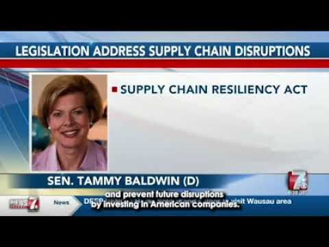 WSAW: Sen. Baldwin Introduces the Supply Chain Resiliency Act