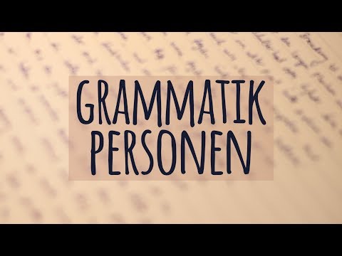 Grammatik-Personen einfach erklärt! | Singular | Plural | Übung