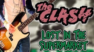 The Clash - Lost In The Supermarket Bass Cover 1080P