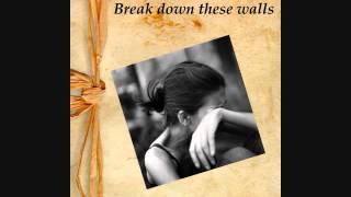 Break down these walls