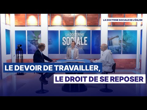 Le devoir de travailler, le droit de se reposer