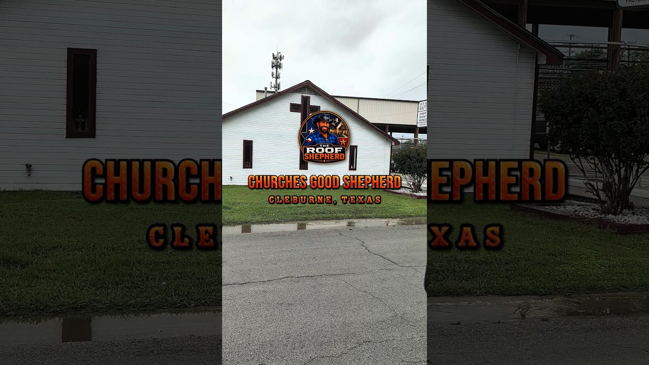 Roof Inspection in Cleburne, Texas: The Roof Shepherd Gets Called to Church