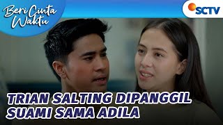 Download lagu PINGSANNN!! Trian Salting Dipanggil “Suami Saya” Sama Adila | Beri Cinta Waktu - Episode 21 mp3