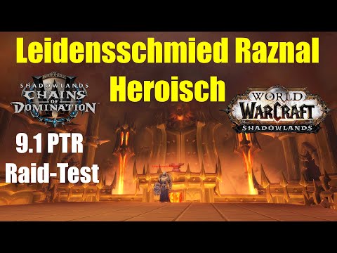 Leidensschmied Raznal Heroisch - Sanktum der Herrschaft | WoW 9.1 PTR