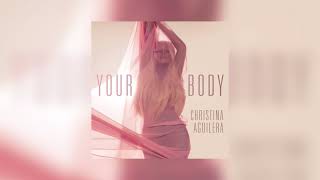 your body - christina aguilera (sped up)